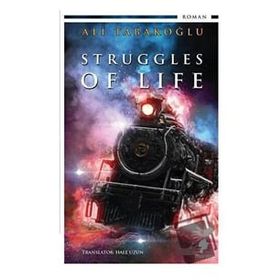 Struggles of Life - Ali Tabakoğlu