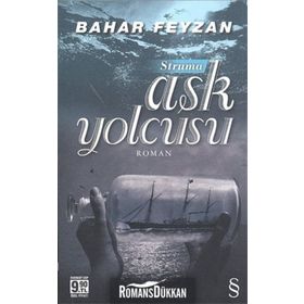 Struma Aşk Yolcusu - Bahar Feyzan