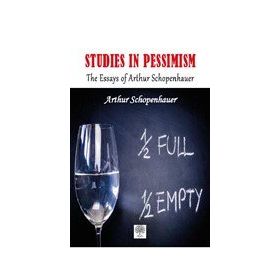 Studies In Pessimism - Arthur Schopenhauer