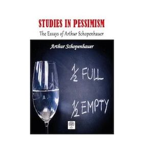 Studies In Pessimism - Arthur Schopenhauer