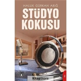 Stüdyo Kokusu - Haluk Gürkan Arığ