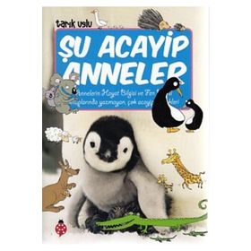 Şu Acayip Anneler - Tarık Uslu