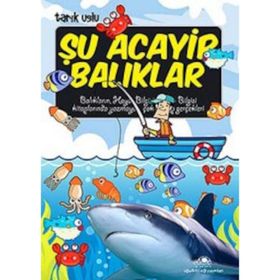 ŞU ACAYIP BALIKLAR - TARIK USLU