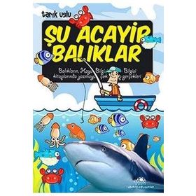 ŞU ACAYIP BALIKLAR - TARIK USLU