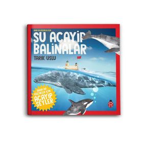 Şu Acayip Balinalar-Tarık Uslu