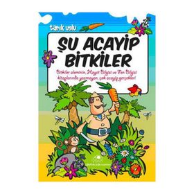 ŞU ACAYIP BITKILER - TARIK USLU