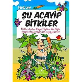 ŞU ACAYIP BITKILER - TARIK USLU