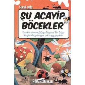 ŞU ACAYIP BÖCEKLER ACAYIP ŞEYLER DIZISI 6 - TARIK USLU