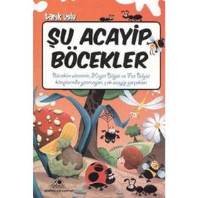 ŞU ACAYIP BÖCEKLER ACAYIP ŞEYLER DIZISI 6 - TARIK USLU