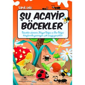 ŞU ACAYIP BÖCEKLER ACAYIP ŞEYLER DIZISI 6 - TARIK USLU