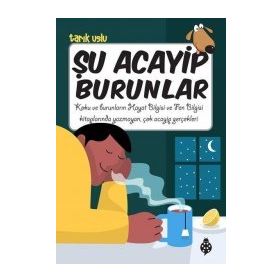 Şu Acayip Burunlar - Tarık Uslu