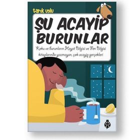Şu Acayip Burunlar - Tarık Uslu