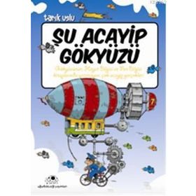 ŞU ACAYIP GÖKYÜZÜ - TARIK USLU