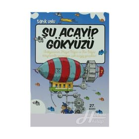 ŞU ACAYIP GÖKYÜZÜ - TARIK USLU