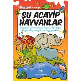 ŞU ACAYIP HAYVANLAR - TARIK USLU