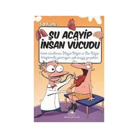 ŞU ACAYIP İNSAN VÜCUDU - TARIK USLU