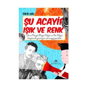 Şu Acayip Işık ve Renk - Tarık Uslu