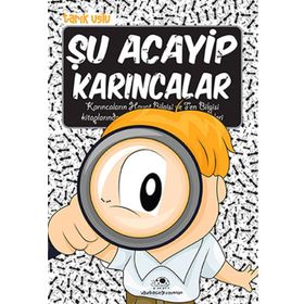 Şu Acayip Karıncalar - Tarık Uslu