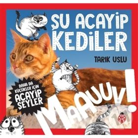 Şu Acayip Kediler-Tarık Uslu