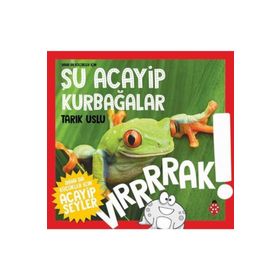 Şu Acayip Kurbağalar-Tarık Uslu