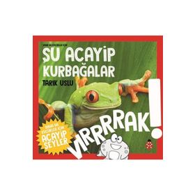 Şu Acayip Kurbağalar-Tarık Uslu
