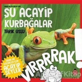 Şu Acayip Kurbağalar-Tarık Uslu