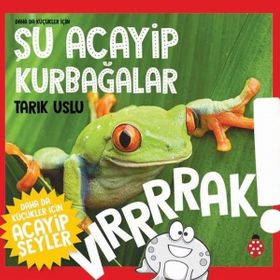 Şu Acayip Kurbağalar-Tarık Uslu