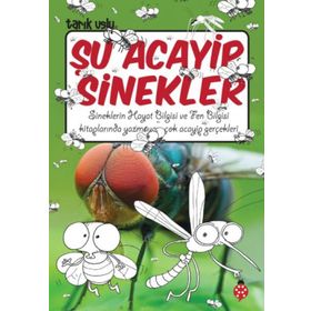 Şu Acayip Sinekler - Tarık Uslu - Uğurböceği Yayınları