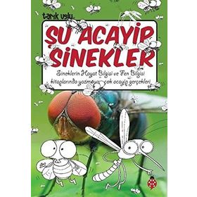 Şu Acayip Sinekler - Tarık Uslu - Uğurböceği Yayınları