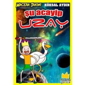 Şu Acayip Uzay - Köksal Aydın