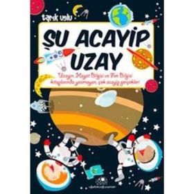 ŞU ACAYIP UZAY - TARIK USLU