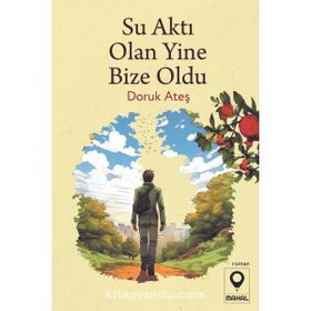 Su Aktı Olan Yine Bize Oldu Doruk Ateş