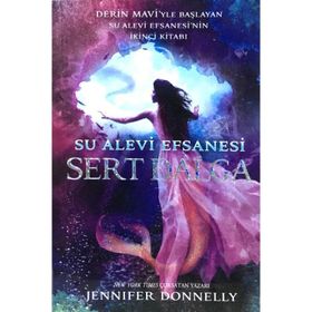Su Alevi Efsanesi - Sert Dalga - Jennifer Donnelly