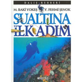 SU ALTINDA İLK ADIM - M. BAKI YOKEŞ