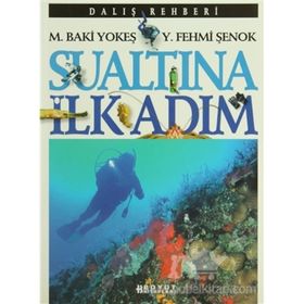 SU ALTINDA İLK ADIM - M. BAKI YOKEŞ
