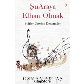 Şu Araya Elhan Olmak -Osman Aktaş