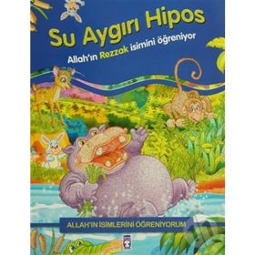 SU AYGIRI HIPOS ALLAH´IN İSİMLERİNİ ÖĞRENİYORUM... - NUR KUTLU