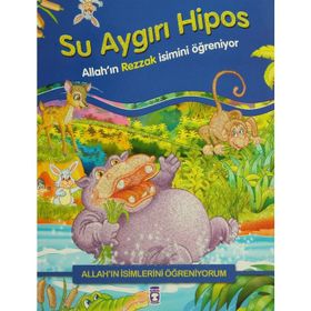 SU AYGIRI HIPOS ALLAH´IN İSİMLERİNİ ÖĞRENİYORUM... - NUR KUTLU