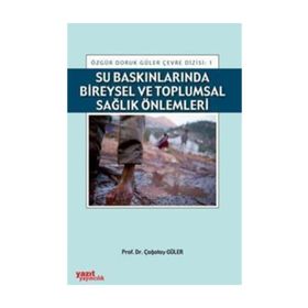SU BASKINLARINDA BIREYSEL VE TOPLUMSAL SAĞLIK ÖNLEMLERI - ÇAĞATAY GÜLER