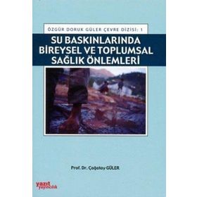 SU BASKINLARINDA BIREYSEL VE TOPLUMSAL SAĞLIK ÖNLEMLERI - ÇAĞATAY GÜLER