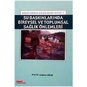 SU BASKINLARINDA BIREYSEL VE TOPLUMSAL SAĞLIK ÖNLEMLERI - ÇAĞATAY GÜLER