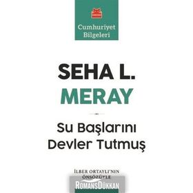 Su Başlarını Devler Tutmuş - Seha L. Meray