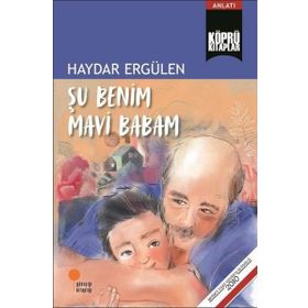 Şu Benim Mavi Babam - Haydar Ergülen