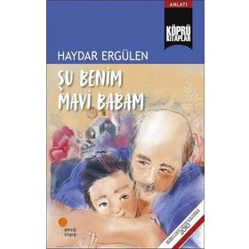 Şu Benim Mavi Babam - Haydar Ergülen
