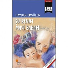Şu Benim Mavi Babam - Haydar Ergülen
