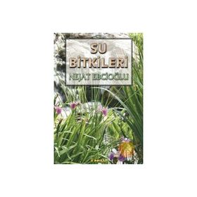 Su Bitkileri - Nejat Ebcioğlu
