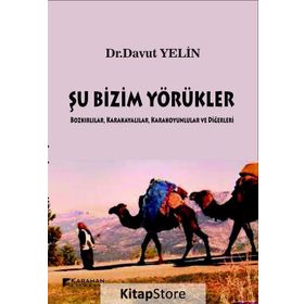Şu Bizim Yörükler - Davut Yelin