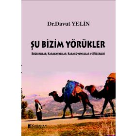 Şu Bizim Yörükler - Davut Yelin