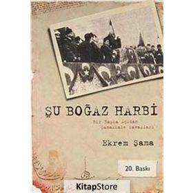Şu Boğaz Harbi - Ekrem Şama