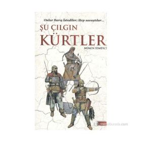 ŞU ÇILGIN KÜRTLER ONLAR BARIŞ İSTEDILER HEP SAVAŞTILAR - MÜMIN SEMERCI